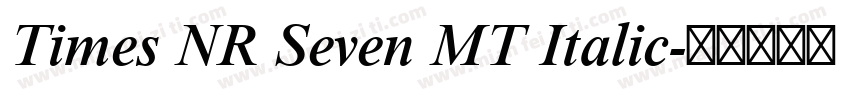 Times NR Seven MT Italic字体转换